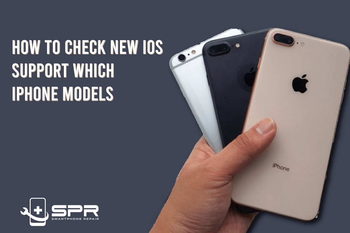 Iphone Ios How To Check New Ios Support Which Models Spr